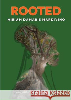 Rooted Miriam Damaris Maldonado Walter Krochmal 9781736884843 Books&smith - książka