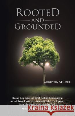 Rooted and Grounded Augustin S 9781449796518 WestBow Press - książka