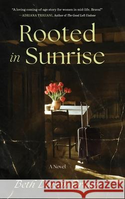 Rooted in Sunrise Beth Dotson Brown 9798888244500 Koehler Books - książka