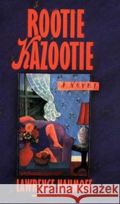 Rootie Kazootie Lawrence Naumoff 9780374529840 Farrar Straus Giroux - książka