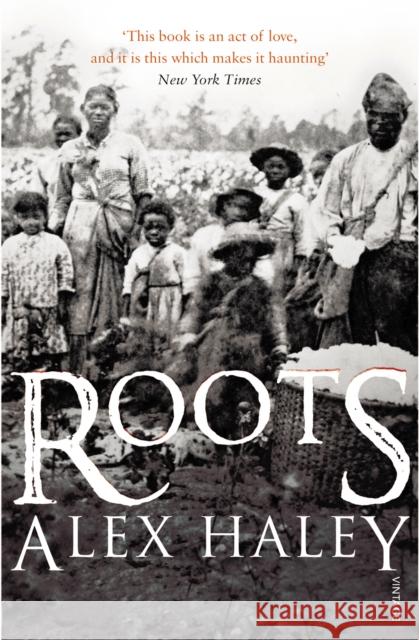 Roots Alex Haley 9780099362814 Vintage Publishing - książka