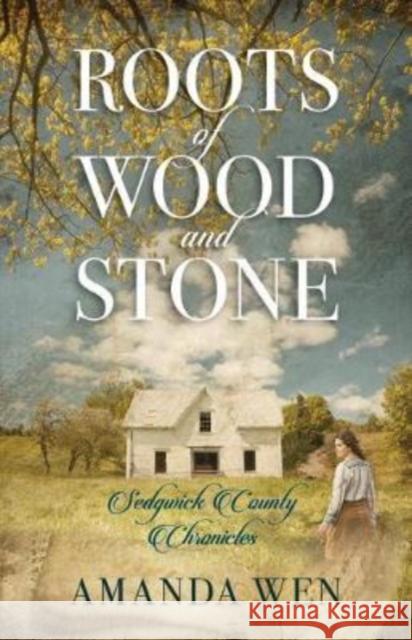 Roots of Wood and Stone Amanda Wen 9780825446689 Kregel Publications - książka