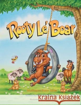 Rooty Le' Boar Mary Ann D. Cogliano Phil Wilson 9781512094954 Createspace - książka