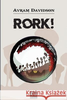 Rork! Avram Davidson, Pon Ruiter 9781619474031 Spatterlight Press - książka