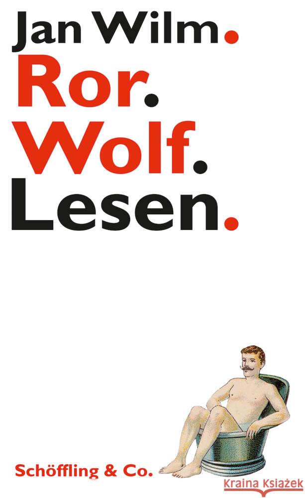 Ror.Wolf.Lesen. Wilm, Jan 9783895614989 Schöffling - książka