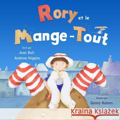 Rory et le Mange-Tout Higgins, Andrew 9781491042670 Createspace - książka