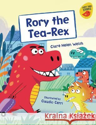 Rory the Tea-Rex Clare Helen Welsh Claudio Cerri 9781728490793 Lerner Publications - książka