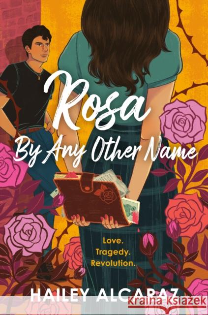 Rosa by Any Other Name Hailey Alcaraz 9780593525579 Viking Books for Young Readers - książka