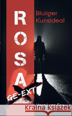 Rosa ge-eXt Fox, Vera Lynn 9783746916286 Tredition Gmbh - książka