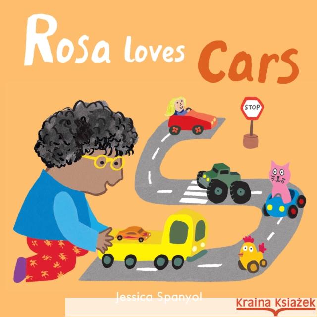 Rosa Loves Cars Jessica Spanyol Jessica Spanyol 9781786281258 Child's Play International Ltd - książka