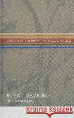 Rosa Luxemburg: Her Life and Legacy Shulman, J. 9781137349811 Palgrave MacMillan - książka