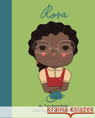 Rosa Parks: My First Rosa Parks Lisbeth Kaiser Marta Antelo 9781786032638 Frances Lincoln Children's Bks - książka