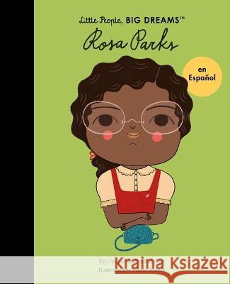 Rosa Parks (Spanish Edition) Kaiser, Lisbeth 9780711284692 Frances Lincoln Ltd - książka