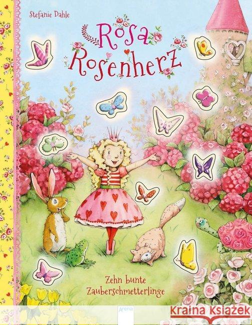 Rosa Rosenherz. Zehn bunte Zauberschmetterlinge Dahle, Stefanie 9783401713090 Arena - książka