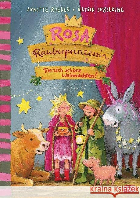 Rosa Räuberprinzessin - Tierisch schöne Weihnachten! Roeder, Annette 9783570177822 cbj - książka