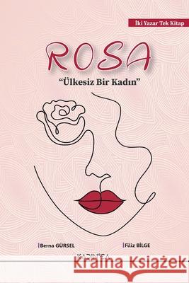 Rosa: Ulkesiz Bir Kadın Bilge, Filiz 9781006066009 Blurb - książka