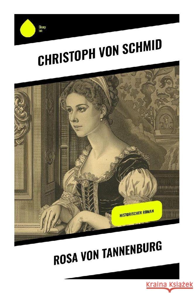 Rosa von Tannenburg Schmid, Christoph von 9788028375690 Sharp Ink - książka
