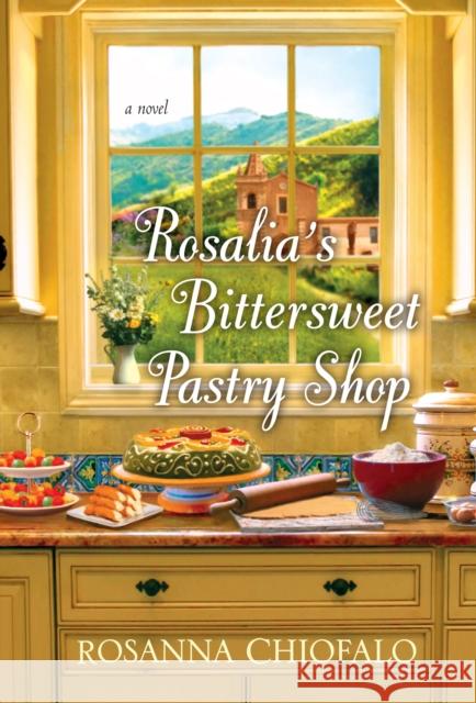 Rosalia's Bittersweet Pastry Shop Rosanna Chiofalo 9781617739378 Kensington Publishing Corporation - książka