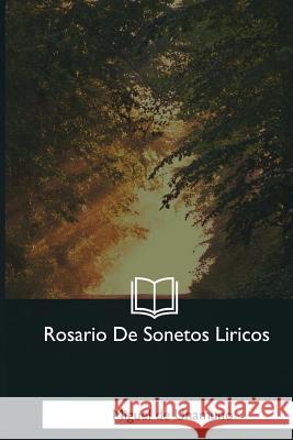 Rosario De Sonetos Liricos De Unamuno, Miguel 9781981258130 Createspace Independent Publishing Platform - książka