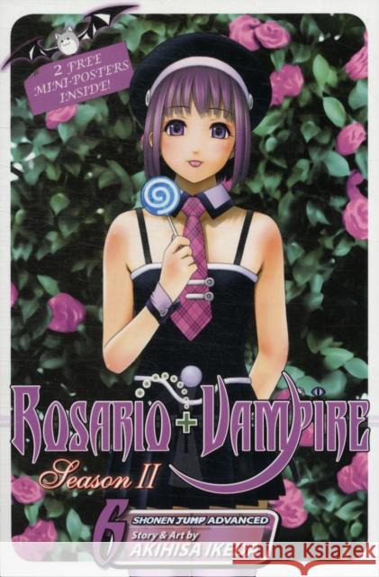 Rosario+Vampire: Season II, Vol. 6 Akihisa Ikeda 9781421538310 Viz Media, Subs. of Shogakukan Inc - książka