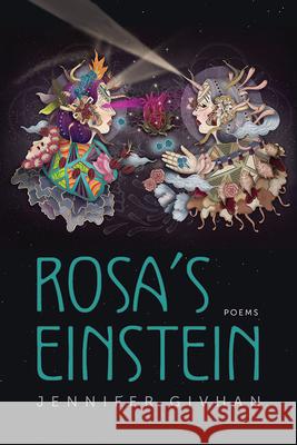 Rosa's Einstein: Poems Jennifer Givhan 9780816538034 University of Arizona Press - książka