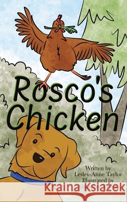 Rosco's Chicken Lesley-Anne Taylor Shannon Taylor 9781737909132 Bang Boom Books - książka