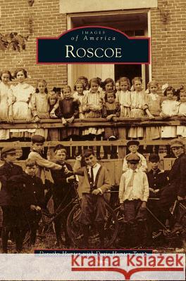 Roscoe Dorothy Hunter, Doris Hunter Tropp 9781531668044 Arcadia Publishing Library Editions - książka