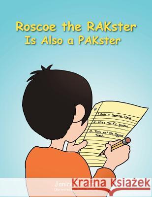 Roscoe the Rakster Is Also a Pakster Clark, Janice E. 9781467040662 Authorhouse - książka