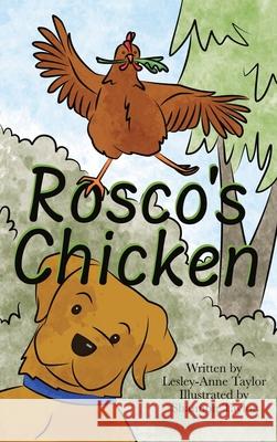 Rosco's Chicken Lesley-Anne Taylor Shannon Taylor 9781737909132 Bang Boom Books - książka
