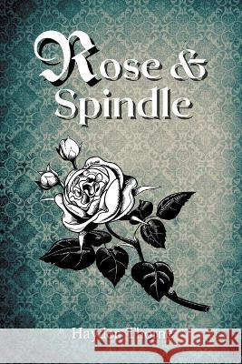Rose and Spindle Hayden Thorne   9798215140703 Hayden Thorne - książka