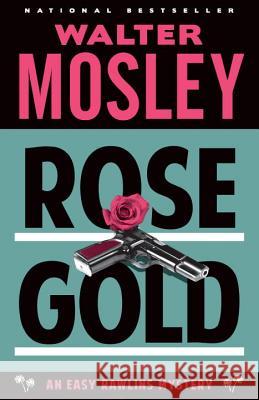 Rose Gold Walter Mosley 9780307949790 Vintage - książka