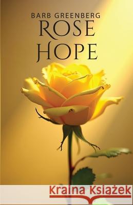 Rose Hope Barb Greenberg 9781959681915 Kirk House Publishers - książka