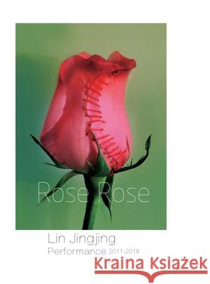 Rose Rose Jingjing Lin   9781646820115 Jingjing Lin - książka