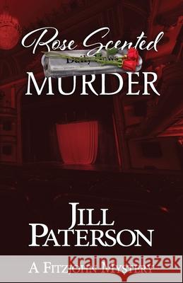 Rose Scented Murder Jill Paterson 9780992584085 Jill Henderson - książka