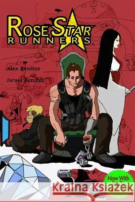 Rose Star Runners MR Alex Benitez MR Israel Benitez 9781533263797 Createspace Independent Publishing Platform - książka