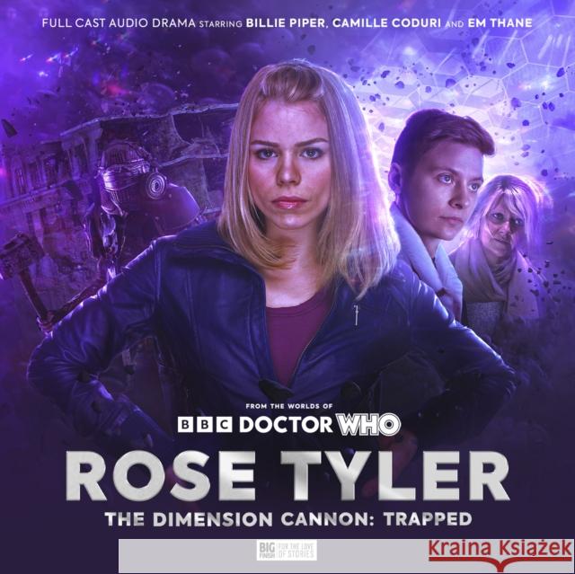 Rose Tyler: The Dimension Cannon 3: Trapped Helen Goldwyn 9781838689070 Big Finish Productions Ltd - książka