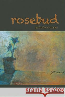 Rosebud and Other Stories Wakako Yamauchi 9780824832605 University of Hawaii Press - książka