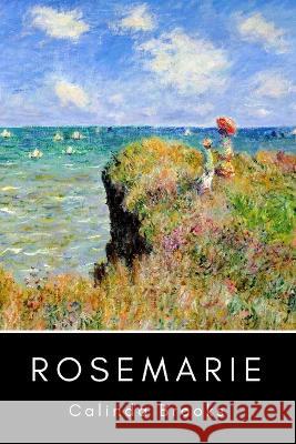 Rosemarie Brooks, Calinda 9798840241639 Independently published - książka