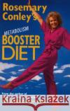 Rosemary Conley's Metabolism Booster Diet Rosemary Conley 9780099579588 Cornerstone