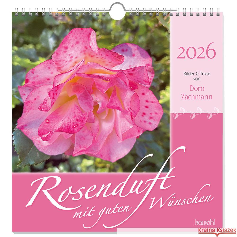 Rosenduft mit guten Wünschen 2026 Zachmann, Doro 9783754825068 Kawohl - książka