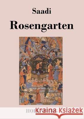 Rosengarten Saadi   9783843025317 Hofenberg - książka