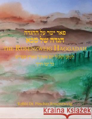 Rosenzweig Haggadah Pinchas Rosenzweig 9781070502137 Independently Published - książka