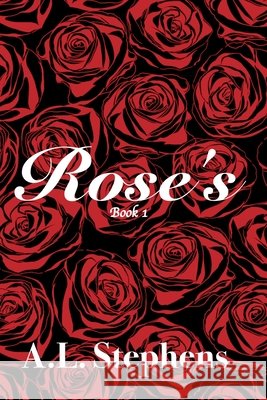 Rose's A. L. Stephens 9781946353115 Rock Creek Press - książka