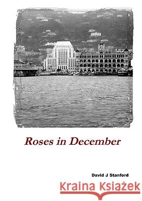 Roses in December David Stanford 9781847539663 Lulu Press - książka