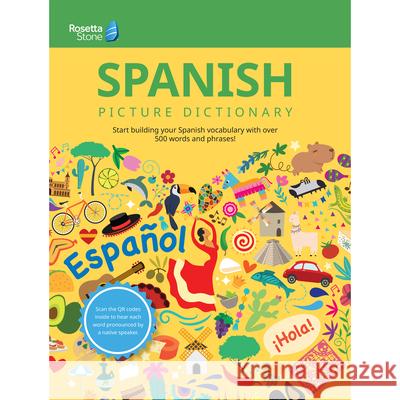 Rosetta Stone Spanish Picture Dictionary Rosetta Stone 9781947569591 Rosetta Stone - książka