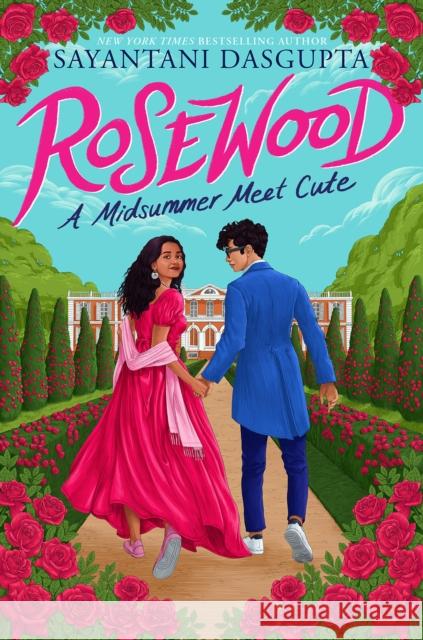 Rosewood: A Midsummer Meet Cute Sayantani DasGupta 9781338797725 Scholastic Press - książka