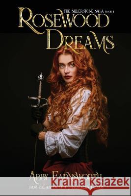 Rosewood Dreams Abby Farnsworth   9781960076281 World Castle Publishing, LLC - książka