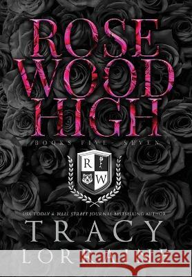 Rosewood High #5-7 Tracy Lorraine   9781914950919 Tracy Lorraine - książka