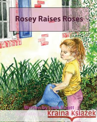 Rosey Raises Roses Leah Escott 9781490314532 Createspace Independent Publishing Platform - książka