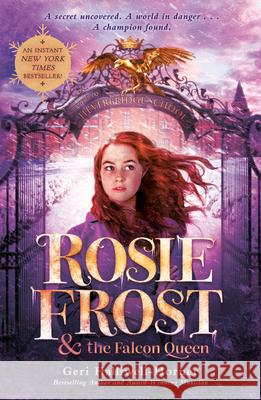 Rosie Frost and the Falcon Queen Geri Halliwell-Horner 9780593623350 Philomel Books - książka